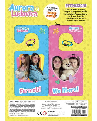 Aurora e Ludovica. Activity book. Star anche tu!